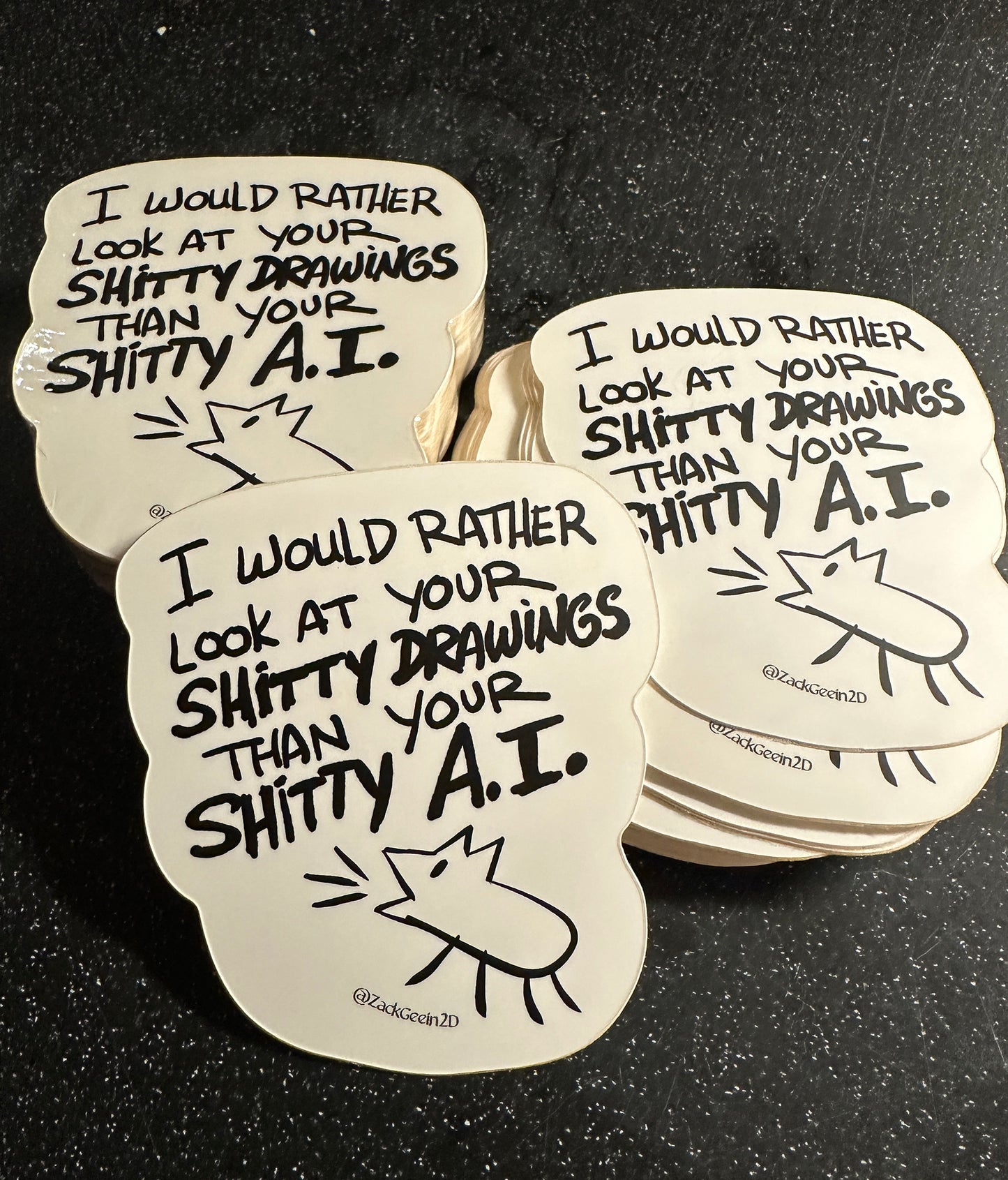 "I'd Rather Look At Your Sh*tty Drawings" Sticker